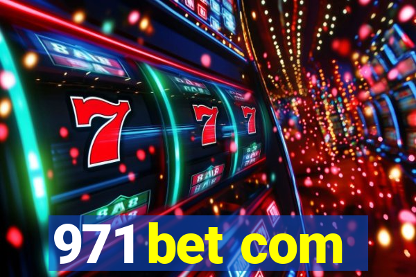 971 bet com